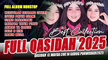 FULL QASIDAH EL WAFDA LIVE IN GUBUG PURWODADI GROBOGAN 2025