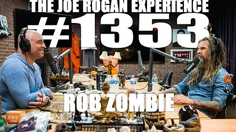 Joe Rogan Experience #1353 - Rob Zombie