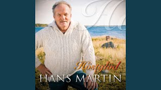 Video thumbnail of "Hans Martin - Säg känner du det underbara namnet"