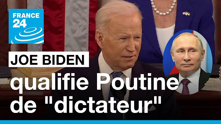 War in Ukraine: When Biden calls Putin a "dictator" • FRANCE 24