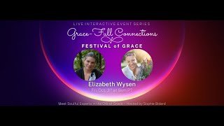 GFC FESTIVAL of GRACE ~ The Grace of Divine Rights in Natural Law, with Elizabeth Wysen