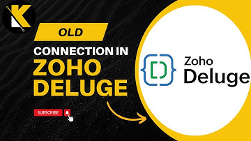OLD Connection In Zoho Deluge Script In Zoho CRM | Klasiinn