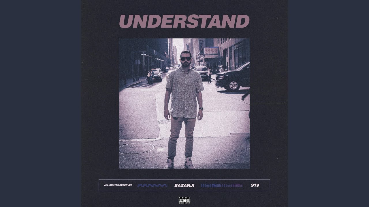 Understand (feat. Eve Devonport) Bazanji Shazam