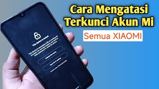 Cara mengatasi terkunci akun mi
