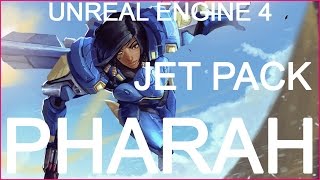 Overwatch In Unreal Engine 4 | Pharah's Jetpack