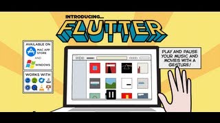 Flutter: A New Way to Control Your Music