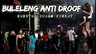 DJ NONSTOP DUGEM MIXTAPE FUNKOT SURYA HARD ANTI DROOF 2024