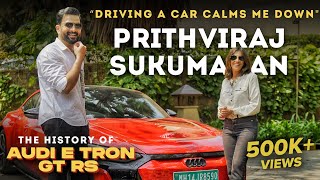 History on Wheels with Audi etron GT RS ft. Prithviraj Sukumaran | Renuka Kirpalani | S02 | EP10