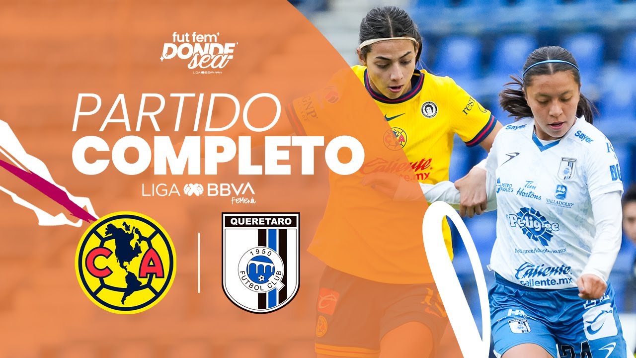 Partido Completo: América vs Querétaro | JORNADA 2 | Clausura 2025