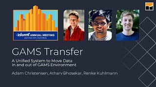 INFORMS 2021 Workshop - Part 2: GAMS Transfer
