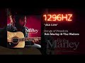 JAH LIVE - [1296HZ] - Bob Marley &amp; The Wailers (Official Audio)