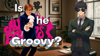 Is Austin Powers A Good Spy?