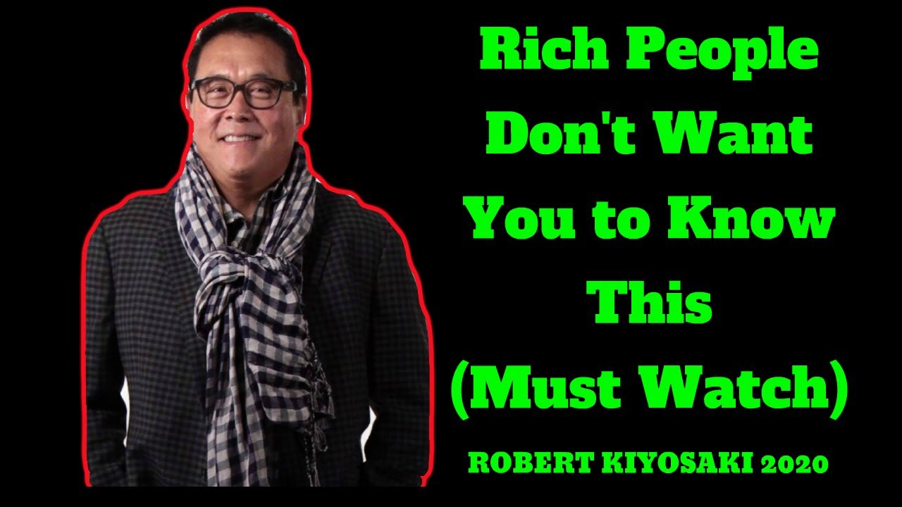 Rich People Don't Want You to Know This Robert Kiyosaki( You Must Watch