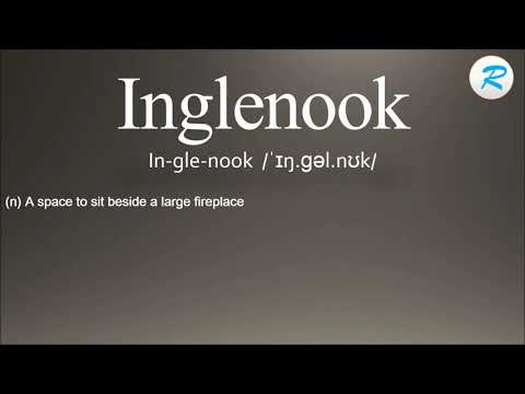 How to pronounce Inglenook