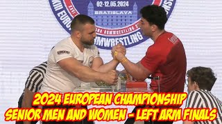 2024 EUROPEAN CHAMPIONSHIP – SENIOR MEN AND WOMEN - LEFT ARM FINALS