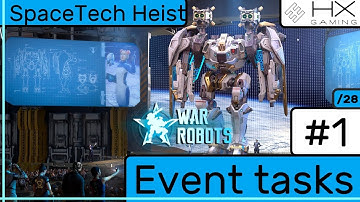 War Robots - How to solve Event task #1 "SpaceTech Heist (1/28)" + all Event Task prizes