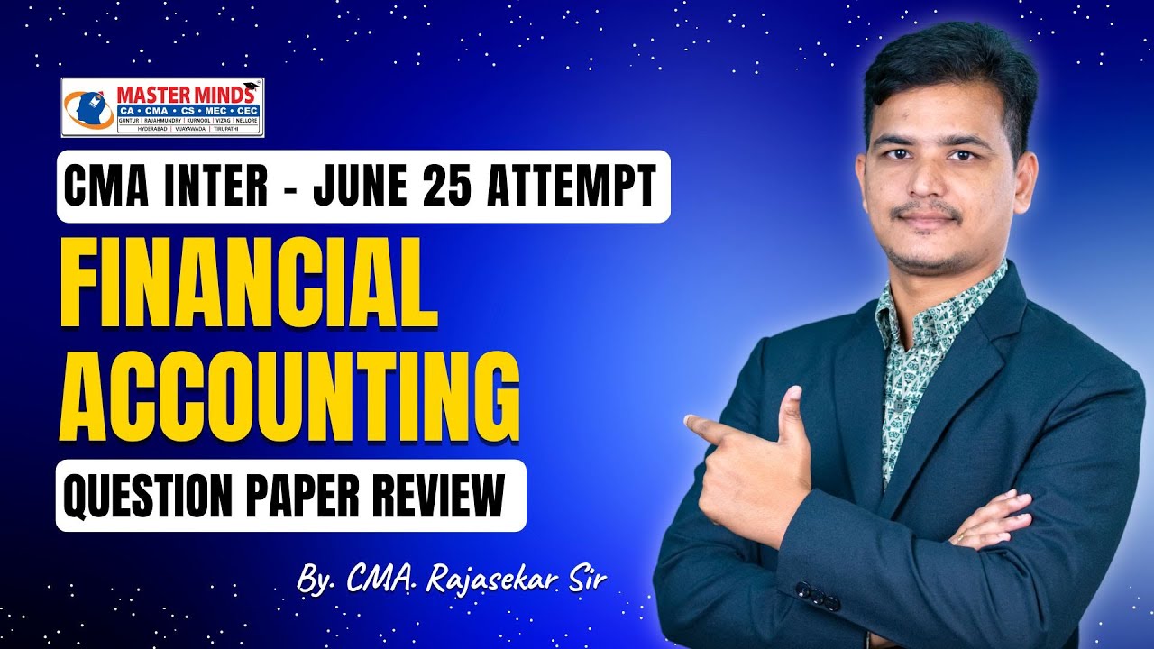 CMA Inter Financial Accounting Question Paper Review June 25 (English ...