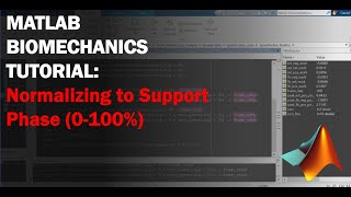 MATLAB: Biomechanics Tutorial -  Normalize Data to Support Phase (0-100%)
