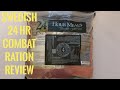 Eating and reviewing the Swedish 24hr Combat Ration