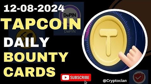 TapCoinsbot Daily Bounty Cards | TapCoin Daily Bounty 12 August 2024