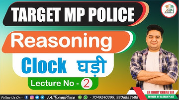 MP POLICE 2020 | Reasoning: Clock Advance | घड़ी | Lecture - 2 | By Rohit Khera Sir