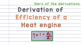 Derivation of expression for efficiency of a heat engine • HERO OF THE DERIVATIONS.