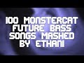 100 Monstercat Future Bass Songs Mashed Up By Ethani