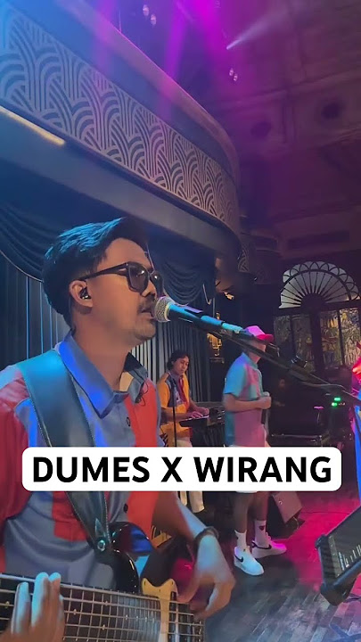 Dumes X Wirang