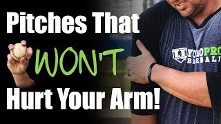 3 Baseball Pitches That Don't Hurt Your Arm!  [SAFE PITCHES FOR KIDS]