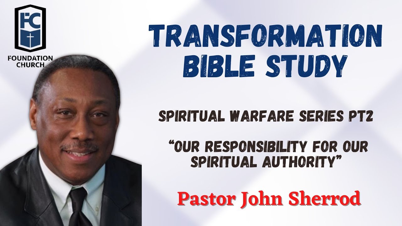Thursday Transformation Class
Thursday Night Transformation Bible Study (3/12/26) 7:30pm
Message Title:  Spiritual Warfare Series Part Two "Our Responsibility for Our Spiritual Authority"
Speaker: Pastor John Sherrod
Tape #3923

FOUNDATION CHURCH NYC
Please SUBSCRIBE to our channel
Support the ministry by texting FOUNDNYC to 77977
#FoundationChurchNYC #onlinechurch #churchonline

Click here for ALL of our Foundation Church Links
https://bit.ly/m/FCnyc

FOUNDATION CHURCH NYC
110-25 Guy R. Brewer Blvd, Jamaica, NY 11433
Please SUBSCRIBE to our channel
Support the ministry by texting FOUNDNYC to 77977
=================================
If you are making the decision for Salvation
https://bit.ly/SalvationCard

Visit our Official Website - https://thisisfoundation.church/
Our International Website - http://bgtfi.us

#FoundationChurchNYC #onlinechurch #churchonline #churchservice #sundayservice