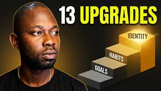 13  Mindset Upgrades to Instantly Level Up Your Life 🧠