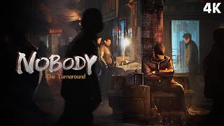 NoBody The Turnaround Gameplay 4K PC No Commentary