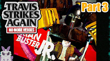 Travis Strikes Again: No More Heroes - Part 3