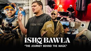 Ishq Bawla | Studio Session @its_dhanda_nyoliwala