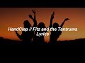 HandClap // Fitz and the Tantrums // Lyrics