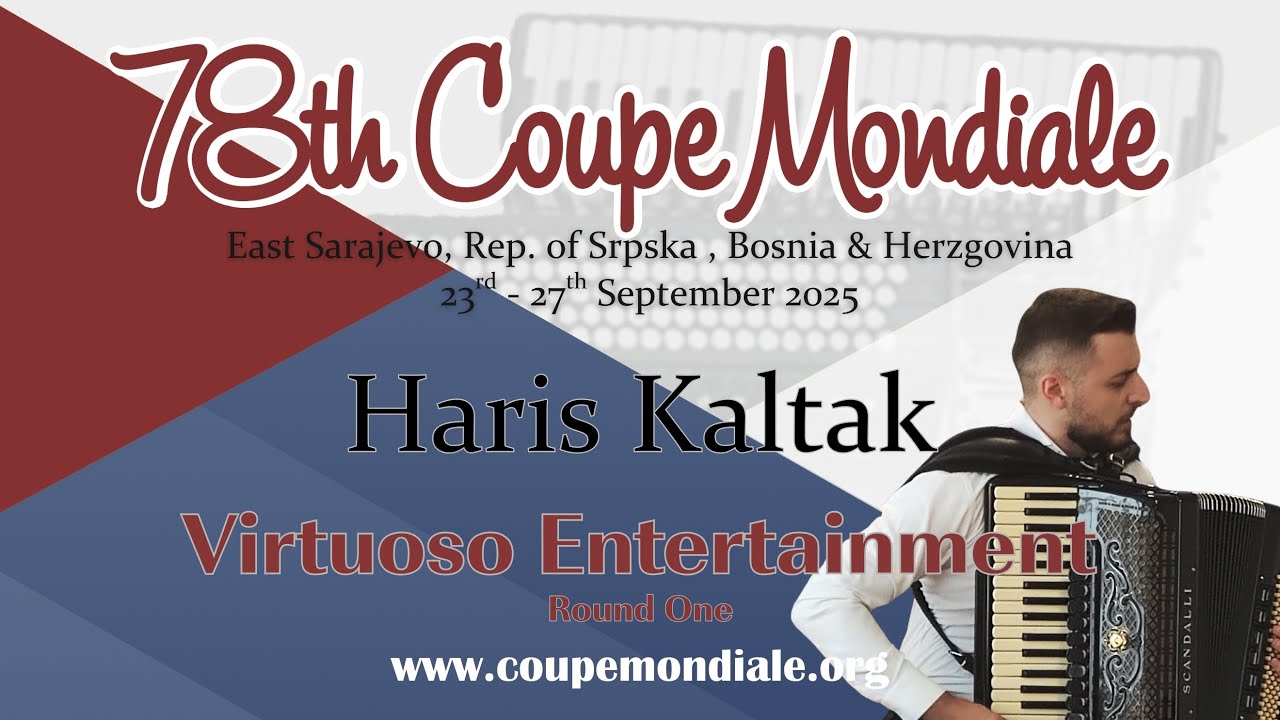 Haris Kaltak - Bosnia and Herzegovina - Virtuoso Entertainment Coupe Mondiale 2025 - Round 1