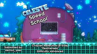 Celeste Speed School - Reflection B-Side Featherless