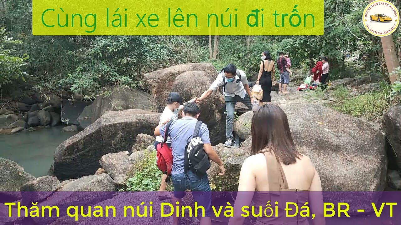 đường đi suối đá vũng tàu Update Lái xe lên núi Dinh và khám phá Suối Đá ( Nơi du lịch đẹp, mát mẻ của Bà Rịa Vũng Tàu ) - Thầy Tâm