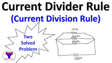 Current divider rule | Current division rule with solved problems