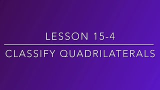 (5th Grade) Lesson 15-4 Classify Quadrilaterals