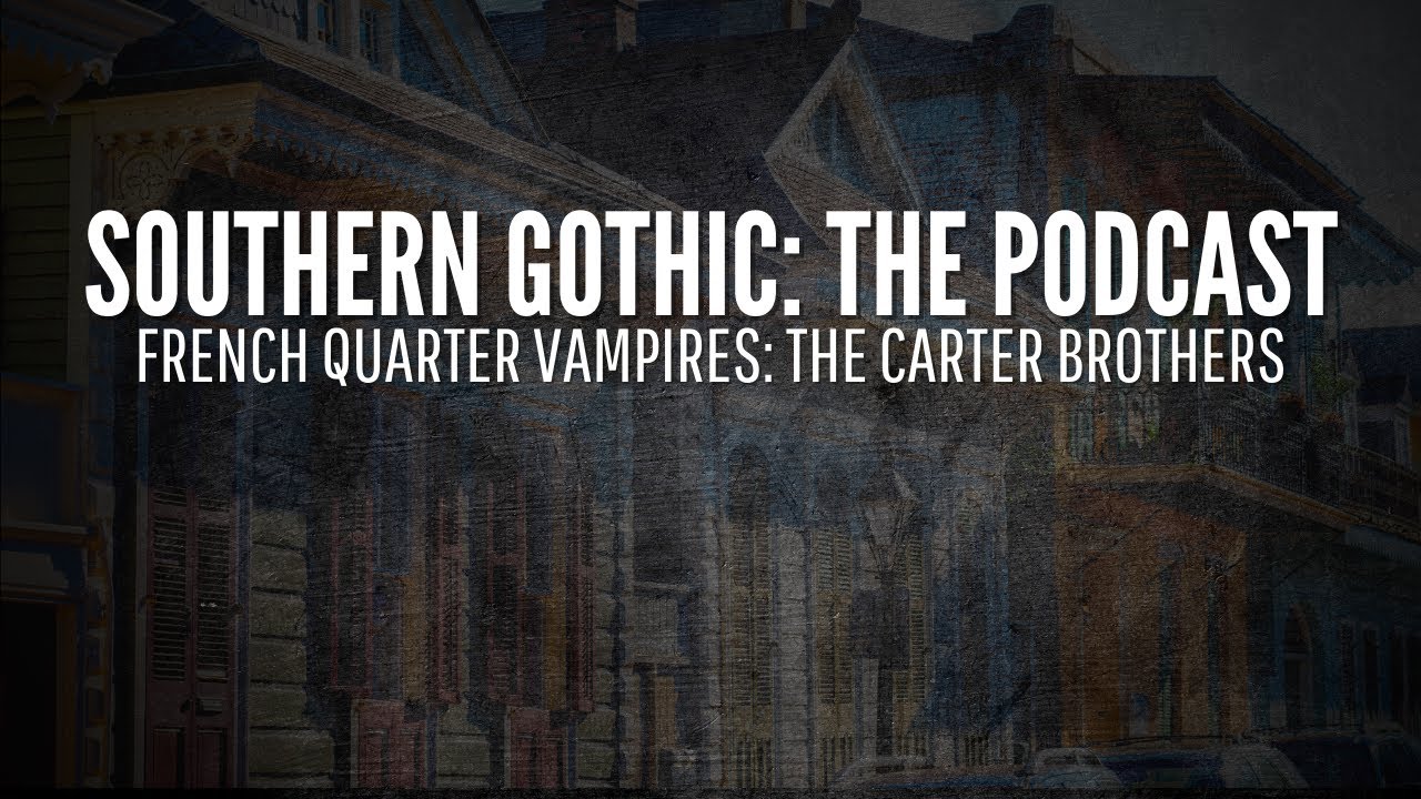 French Quarter Vampires: The Carter Brothers