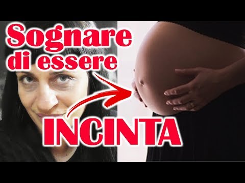 COSA SIGNIFICA SOGNARE DI ESSERE INCINTA