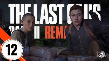 Saving Yara’s Life | The Last of Us Part 2 Remastered: Episode 12 (No Commentary)