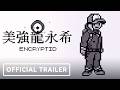 Encryptid - Official Teaser Trailer
