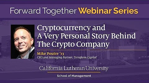 Forward Together Webinar | Cryptocurrency and a Ve...