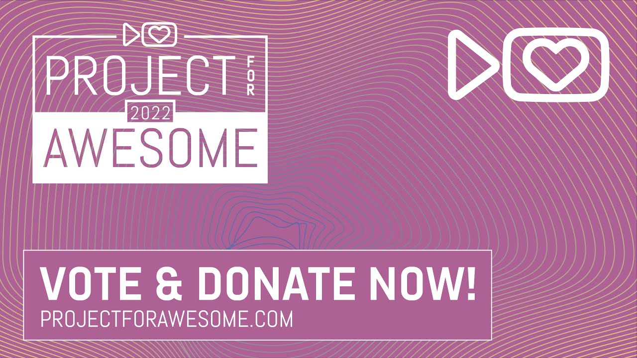 80,000 Hours - Project for Awesome 2022