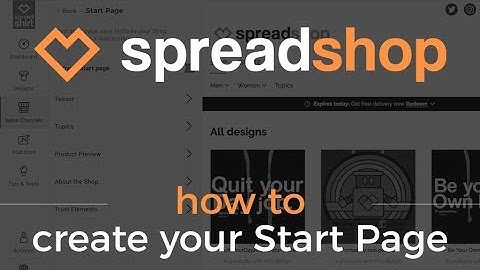 How to Create Your Start Page on Spreadshop