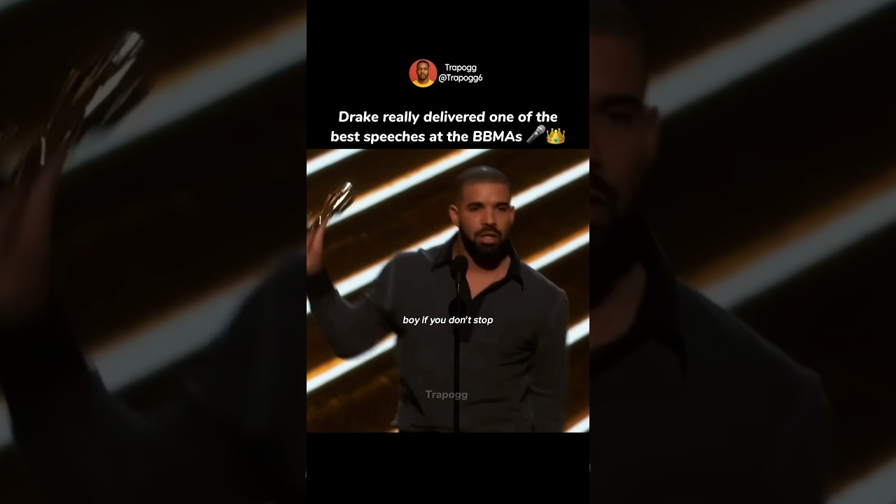 Drake gives one of the best speeches at the BBMAs…
