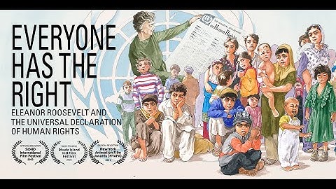 Everyone Has the Right: Eleanor Roosevelt and the Universal Declaration of Human Rights