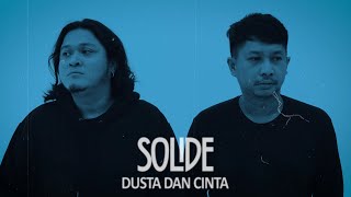 Solide - Dusta dan Cinta (Official Lyric Video)